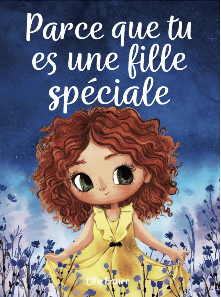 Parce que tu es une fille special